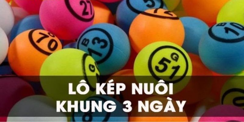 Nuôi lô kép khung 3 ngày - Cách soi cầu và đầu tư hiệu quả 3 Cách soi cầu lô kép khung 3 ngày chuẩn nhất