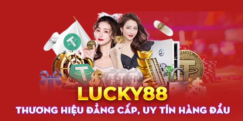 Top 10 Nhà Cái Uy Tín Nhất Hiện Nay Và Thông Tin Chi Tiết 4 Lucky88 là cái tên quen thuộc